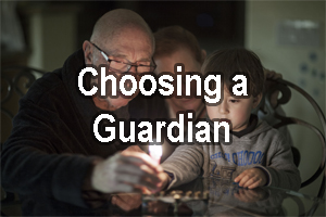 Choosing a Guardian For Child