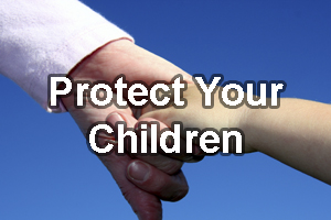 How to Protect Your Children